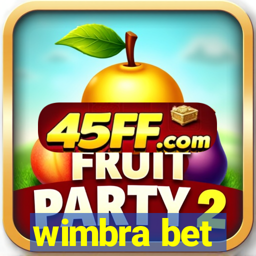 wimbra bet